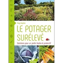 Le potager surélevé Le potager surélevé