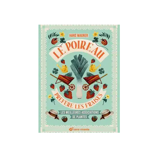 Le poireau préfère les fraises Le poireau préfère les fraises