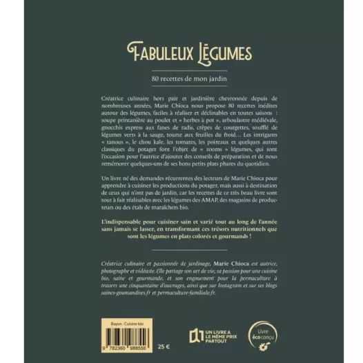 Fabuleux légumes, 80 recettes de mon jardin