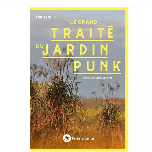 Le grand traité du jardin punk