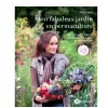 Mon fabuleux jardin en permaculture