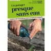 Un potager presque sans eau