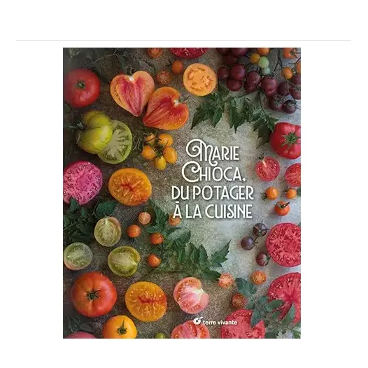 Coffret Marie Chioca, du potager à la cuisine