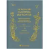 Le pouvoir ancestral des plantes