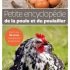 Petite encyclopédie de la poule et du poulailler