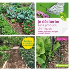 Je désherbe sans produits chimiques ! Je désherbe sans produits chimiques !