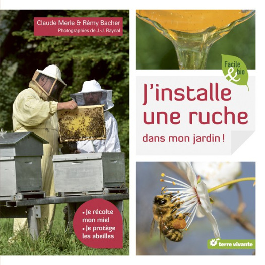 J'installe une ruche dans mon jardin