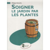 Soignez le jardin par les plantes