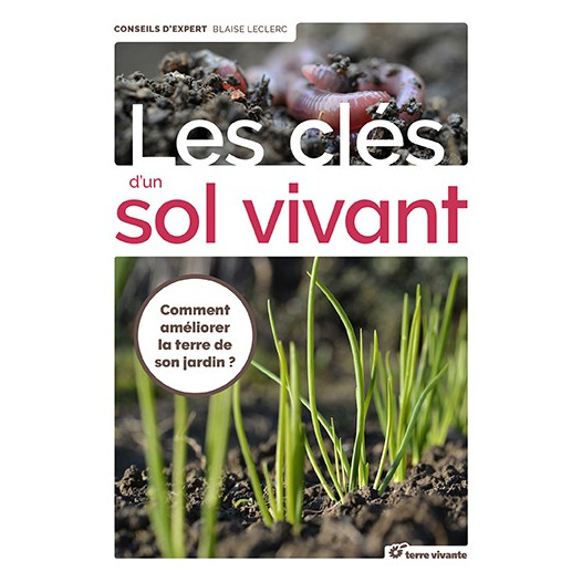 Les clés d'un sol vivant