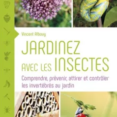 Jardinez avec les insectes Jardinez avec les insectes