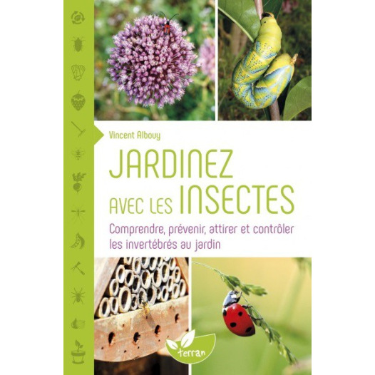 Jardinez avec les insectes