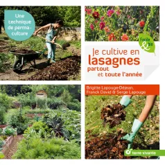 Je cultive en lasagnes partout et toute l'année Je cultive en lasagnes partout et toute l'année