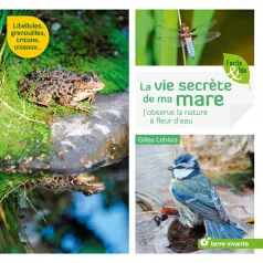 La vie secrète de ma mare La vie secrète de ma mare